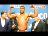 Anthony Joshua vs Dillian Whyte - WEIGH IN
