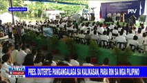 #SentroBalita | Pangulong #Duterte: Pangangalaga sa kalikasan, para rin sa mga Pilipino