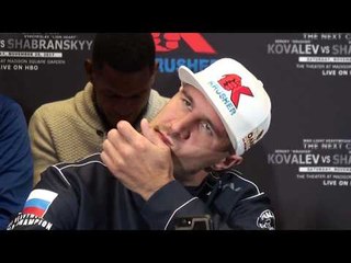 Sergey Kovalev V Vyacheslav Shabranskyy Press Conference