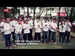 Professores ensinam música e reciclagem e a escola ganha prêmio