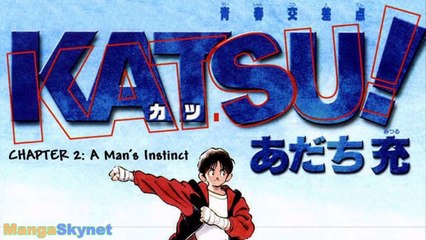 Katsu Chap 2: A Man's Instinct - Read Manga Online with Manga Skynet