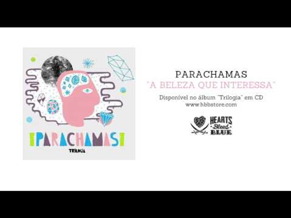 Parachamas - A Beleza Que Interessa