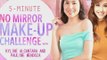 5-Minute No Mirror Make-up Challenge with Kyline Alcantara and Pauline Mendoza