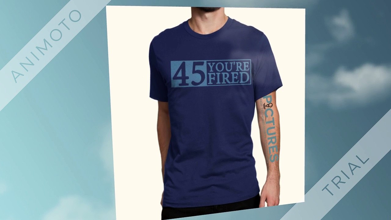 You’re fired Impeach 45 shirt