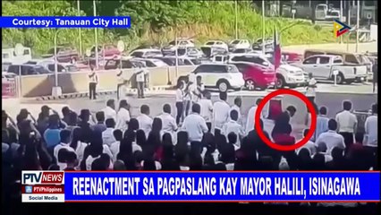 Reenactment sa pagpaslang kay Mayor Halili, isinagawa