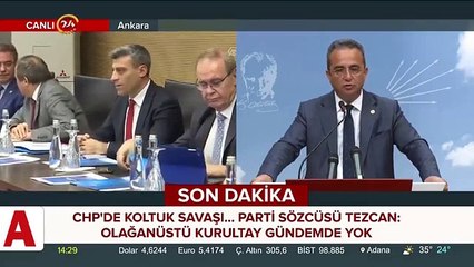 CHP�li Tezcan 'Gündemimizde kurultay yok'