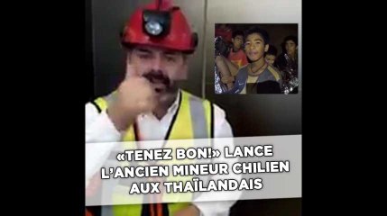 «Tenez bon!» lance l'ancien mineur chilien «Super Mario» aux Thaïlandais piégés dans une grotte