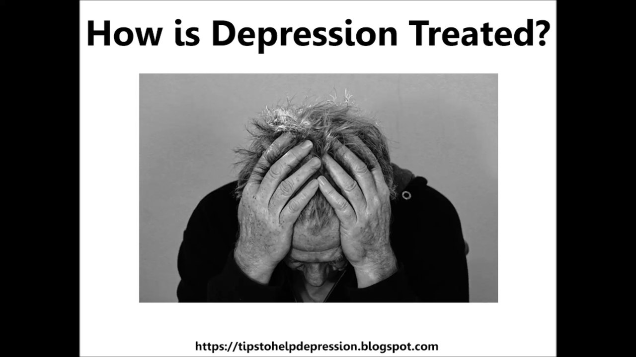 How is Depression Treated Today - How to Get Rid of Depression Quickly 100% Naturally