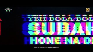 Subha Hone Na De Remix | Tu Mera Hero | DJ Vishal