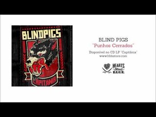 Blind Pigs - Punhos Cerrados