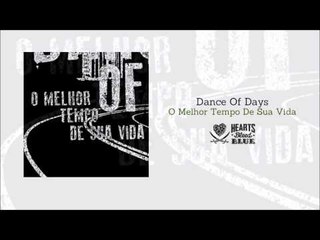 Dance Of Days - O Melhor Tempo De Sua Vida [Full EP] 2014