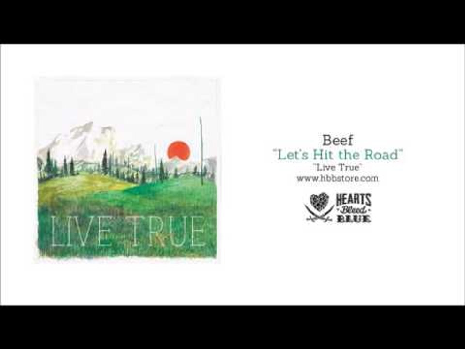 Beef - Let's Hit the Road