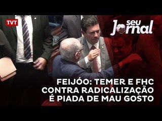 Feijóo: Temer e FHC contra radicalização é piada de mau gosto