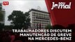 Trabalhadores discutem manutenção de greve na Mercedes-Benz