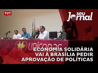 Economia Solidária vai à Brasília pedir aprovação de políticas
