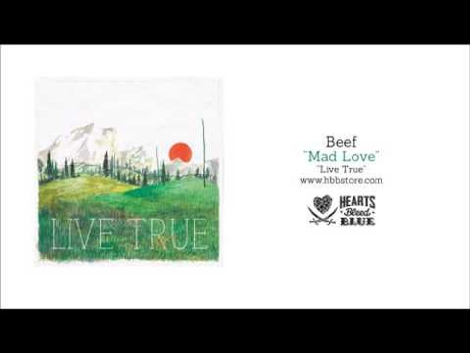 Beef - Mad Love