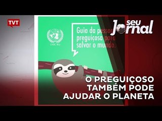 O preguiçoso também pode ajudar o planeta