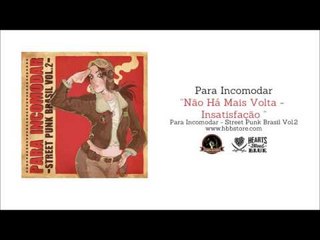 Não Há Mais Volta - Insatisfação (Feat. Henrike - Blind Pigs)