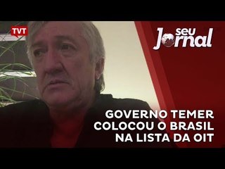 Governo Temer colocou o Brasil na lista da OIT