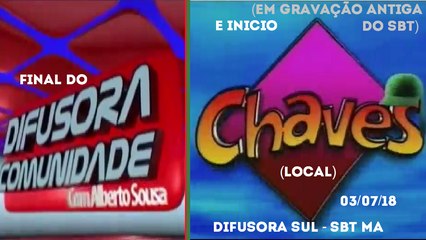 Final Difusora Comunidade e inicio Chaves (local) (03/07/18) | Difusora Sul - SBT MA