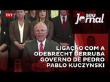 Ligação com a Odebrecht derruba governo de Pedro Pablo Kuczynski