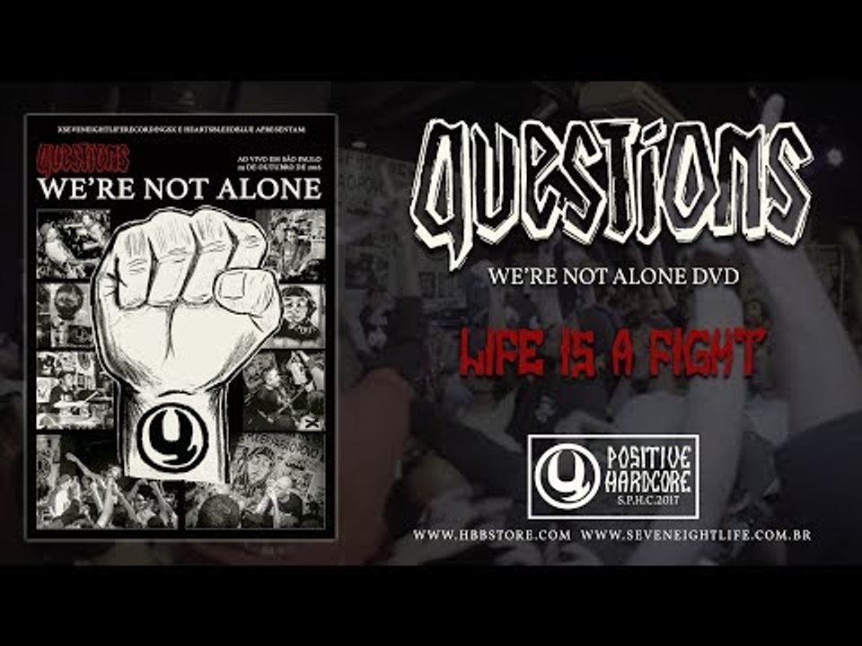 Questions - Life is a Fight (Live)