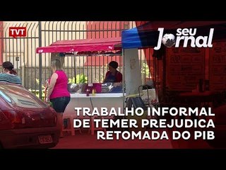 Trabalho informal de Temer prejudica retomada do PIB