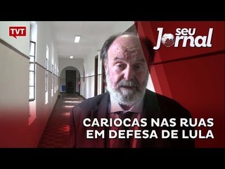 Cariocas nas ruas em defesa de Lula