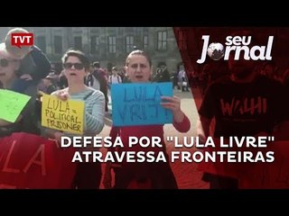 Defesa por "Lula Livre" atravessa fronteiras