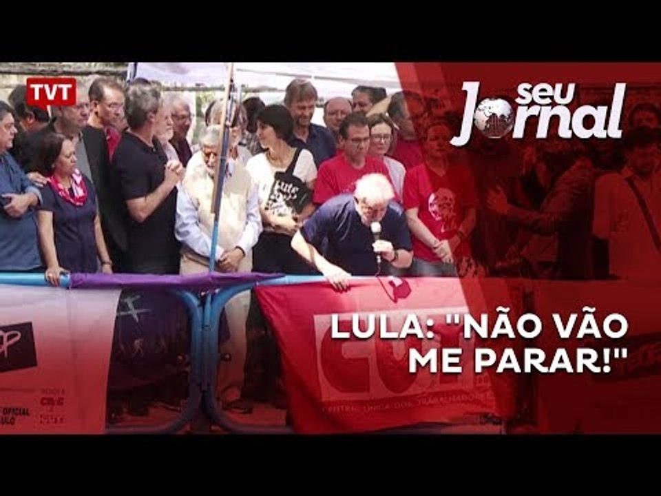 Lula: "não vão me parar!"