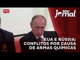 EUA e Rússia: conflitos por causa de armas químicas