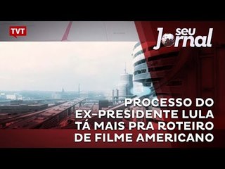Processo do ex-presidente Lula tá mais pra roteiro de filme americano