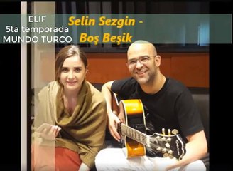 ELIF -5TA TEMPORADA CANCION (CANTA MELEK)