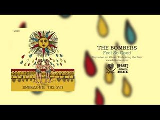 The Bombers - Feel So Good