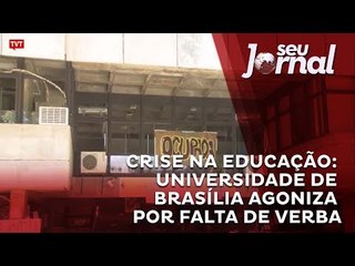 Crise na Educação: Universidade de Brasília agoniza por falta de verba
