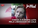 Chega à Europa luta pela liberdade de Lula