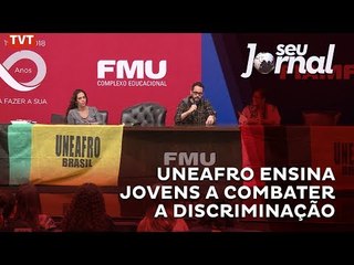 Uneafro ensina jovens a combater a discriminação