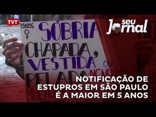 Notificação de estupros em São Paulo é a maior em 5 anos