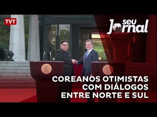 Coreanos otimistas com diálogos entre Norte e Sul