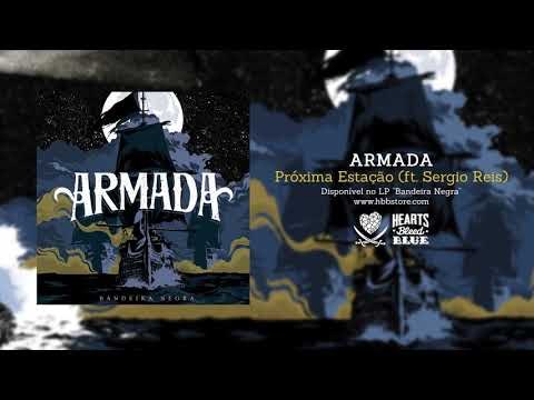 Armada - Próxima Estação (ft. Sérgio Reis)