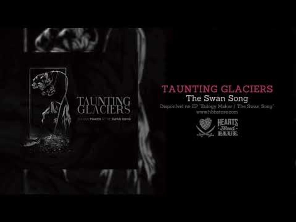 Taunting Glaciers - The Swan Song