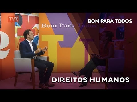 Bom Para Todos - Direitos Humanos