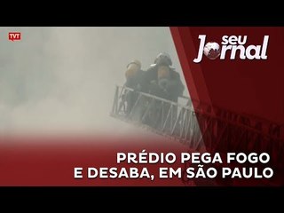 Prédio pega fogo e desaba, em São Paulo