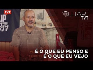 Olhar TVT - É o que eu penso e é o que eu vejo