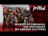 Blocos de carnaval são destaques na agenda cultural