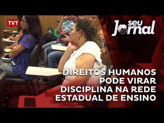 Direitos humanos pode virar disciplina na rede estadual de ensino