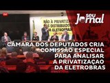 Em Brasília, oposição se mobiliza contra a venda da Eletrobras