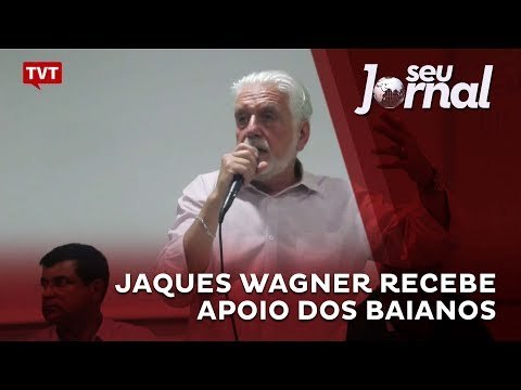 Jaques Wagner recebe apoio dos baianos