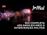 Rio completa 453 anos em meio à intervenção militar