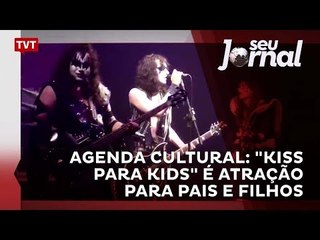 Agenda cultural: "Kiss para kids" é atração para pais e filhos